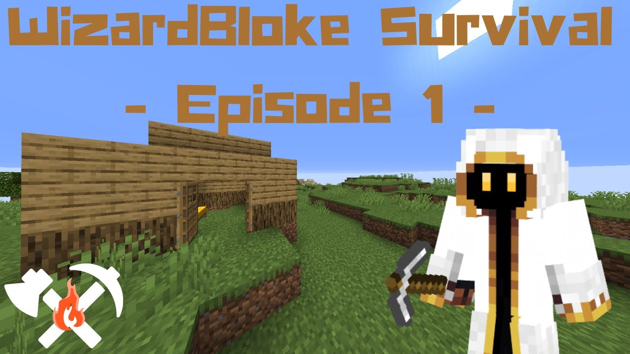 WizardBloke Survival : : Episode 1 : : The Beginning!