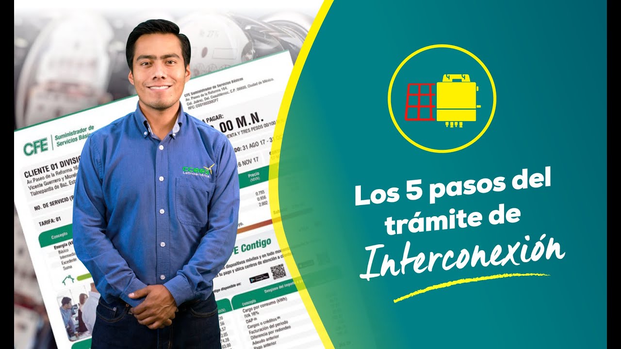 &iquest;C&Oacute;MO REALIZAR UN TR&Aacute;MITE DE INTERCONEXI&Oacute;N A CFE?