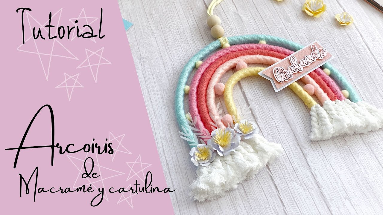 Hacemos un ARCOIRIS de MACRAMÉ para colgar.