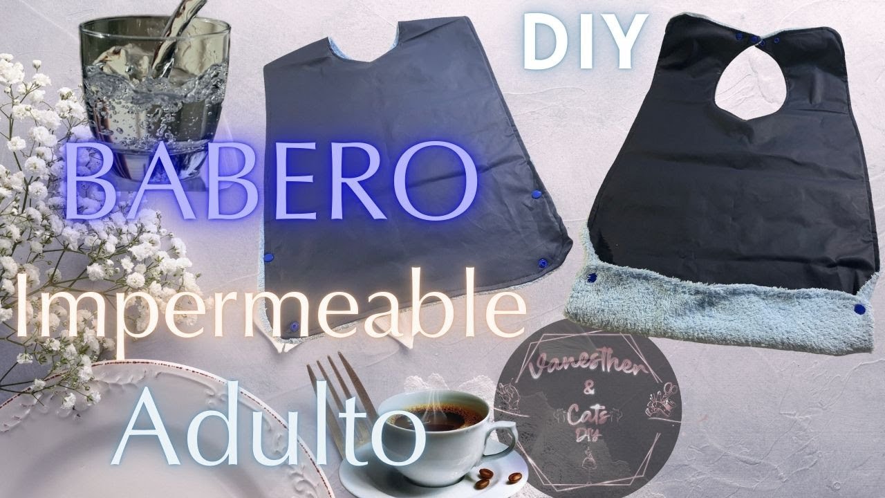 👚DIY como hacer un BABERO IMPERMEABLE para ADULTO👕🫶🏻