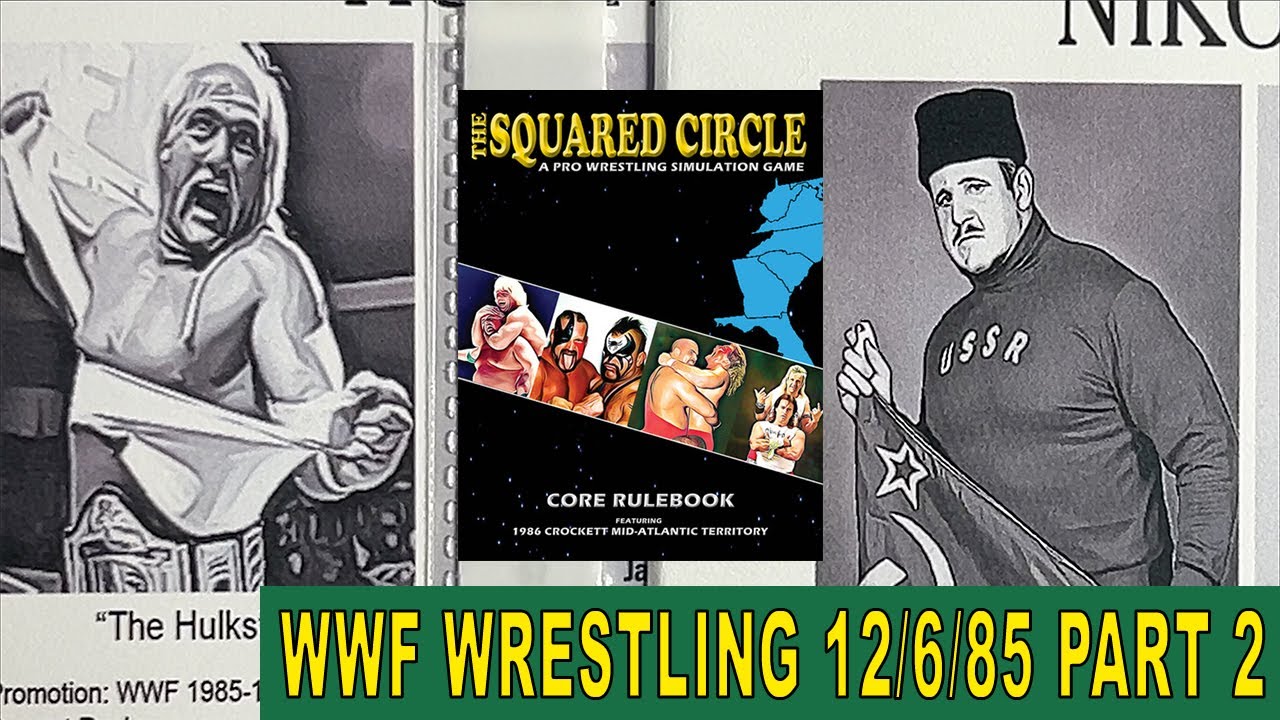 WWF 12/6/85 Pt 2 - Hersheypark Arena, Hershey, PA - Squared Circle Pro Wrestling Sim Gameplay Hogan