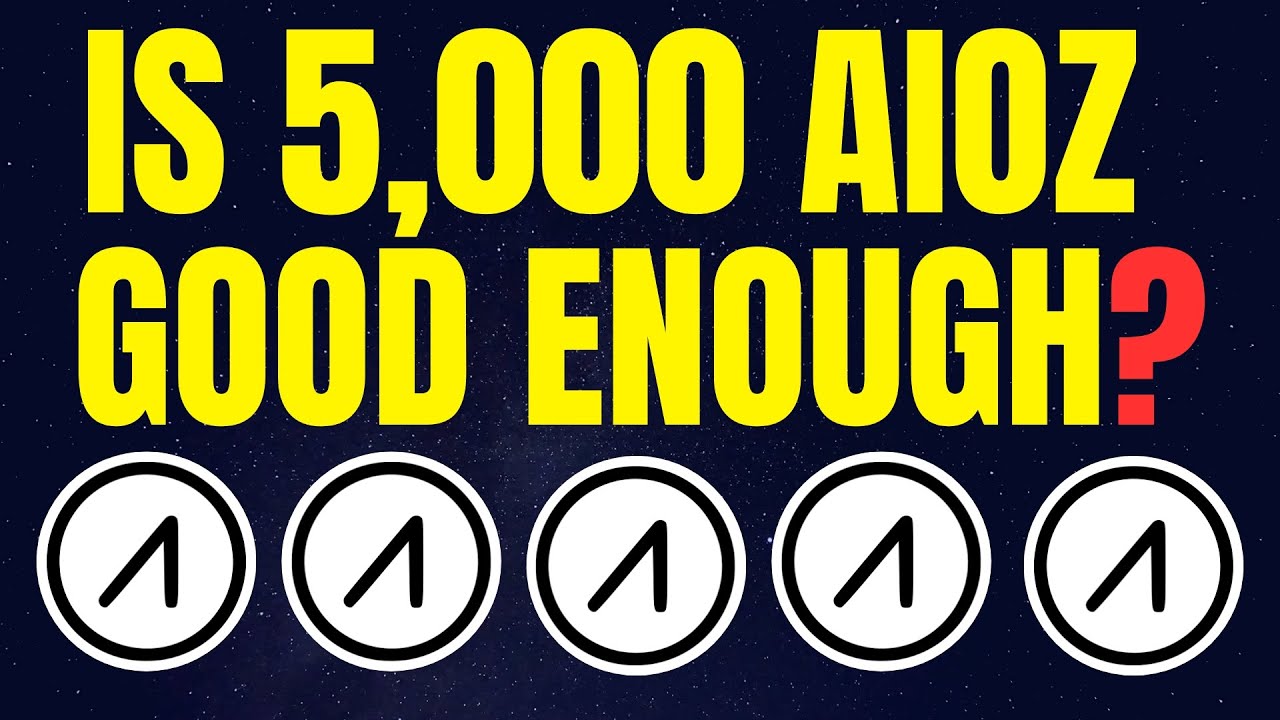 Is 5,000 AIOZ Good Enough for Me? | AIOZ Price Prediction