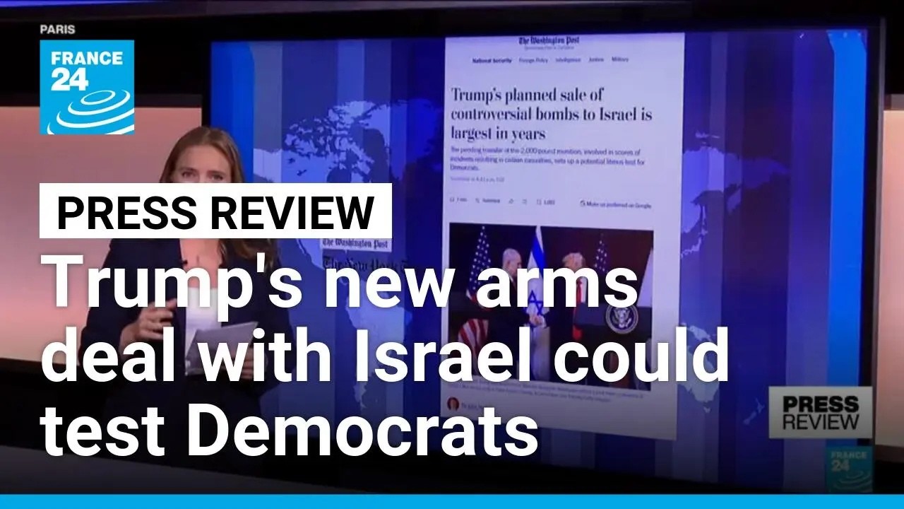 Trump set to sell 40,000 one-ton bombs to Israel &bull; FRANCE 24 English
