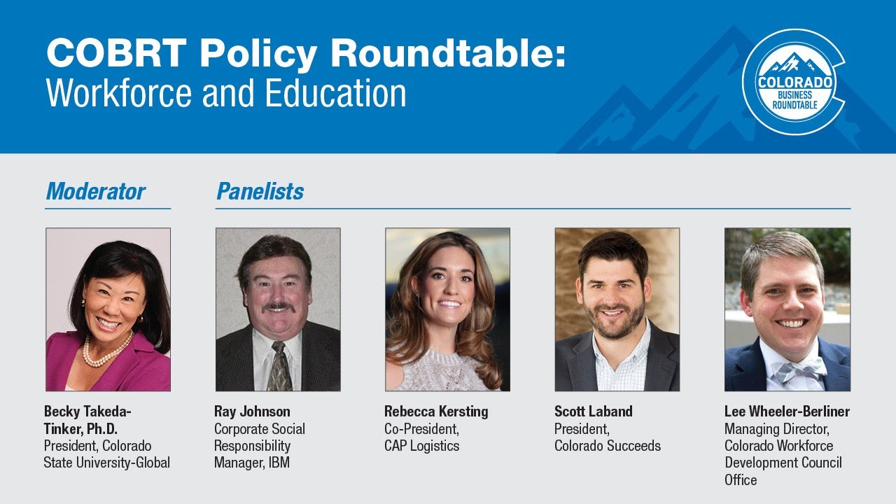 Colorado Business Roundtable Policy Series: Workforce and Education