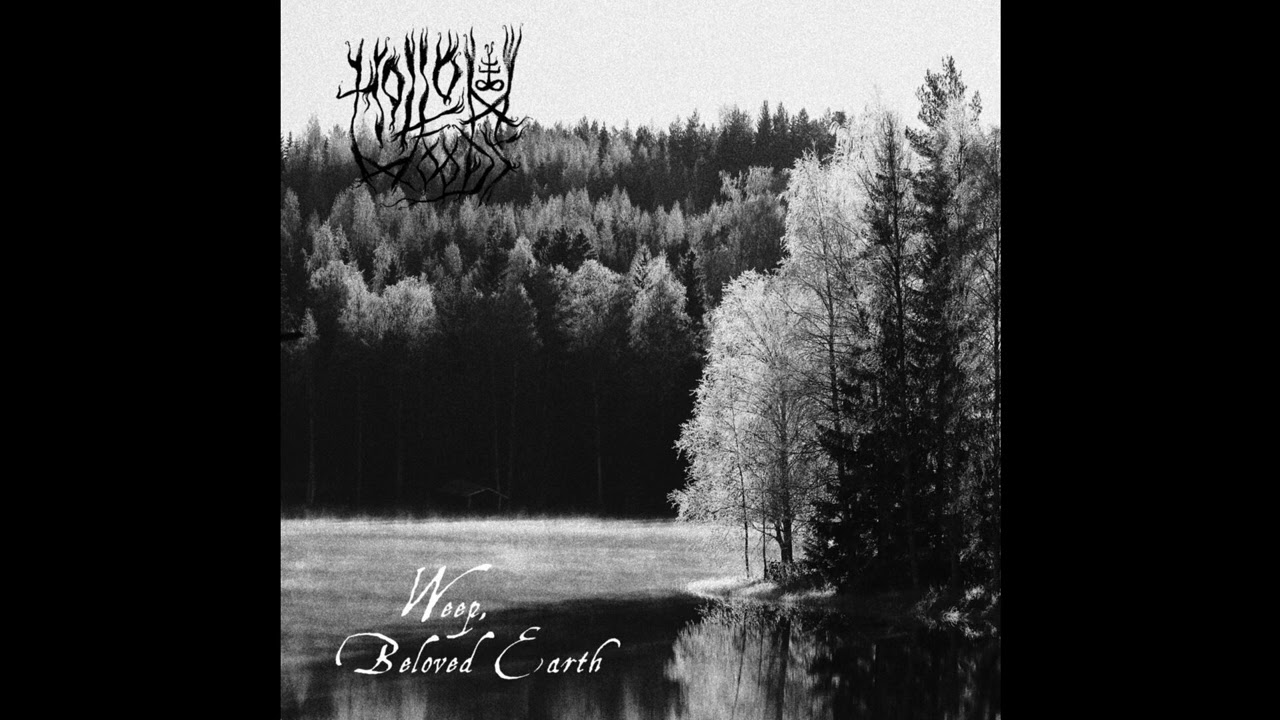 Hollow Woods (Finland) - Weep, Beloved Earth (EP) 2026