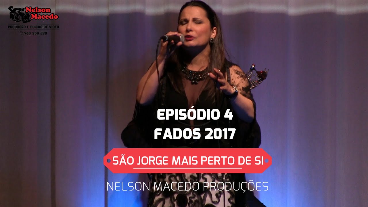 EPISÓDIO 27 - FADOS 2017 ( EPISÓDIO 4 ) AUDITÓRIO VELAS