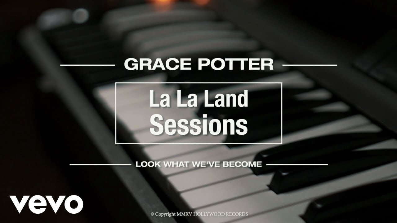 Grace Potter - Look What We've Become (Live from La La Land)