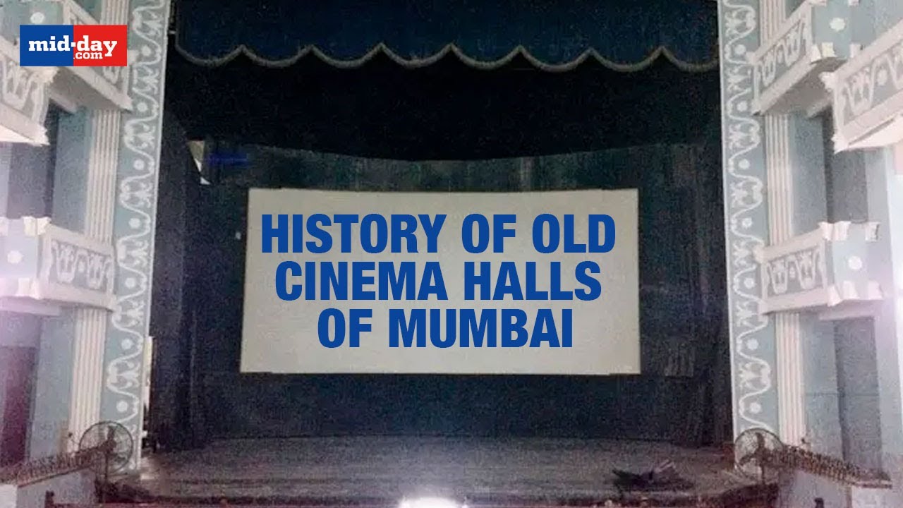 Old But Gold: Cinema Halls Of Mumbai