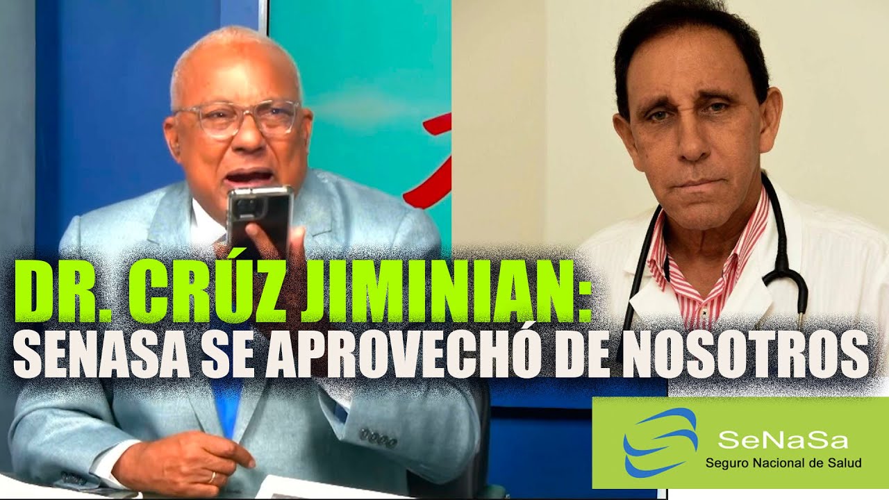 SENASA SE APROVECHÓ DE NOSOTROS: El doctor Crùz Jiminián rompe el silencio y arremete contra Hazim
