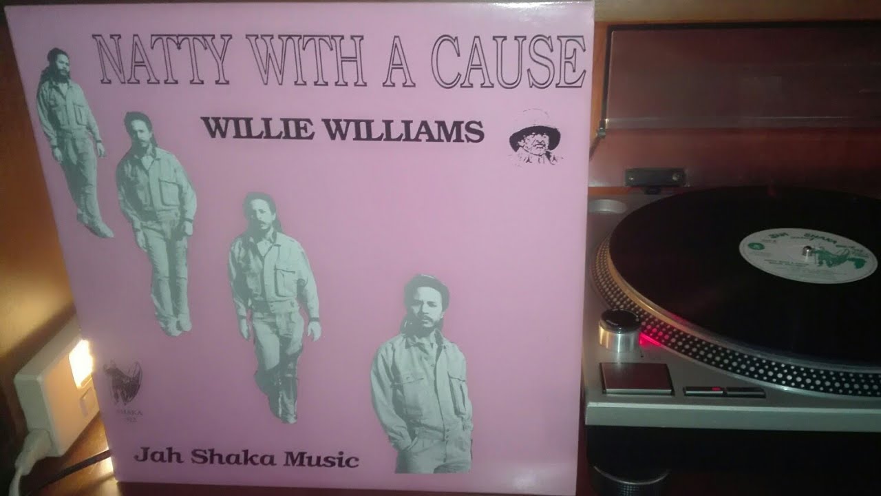 Willi Williams - Natty With A Cause (Jah Shaka Music)
