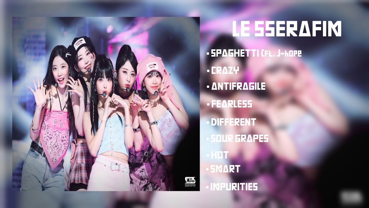 A LE SSERAFIM PLAYLIST !──★ ˙🫐🌷!!