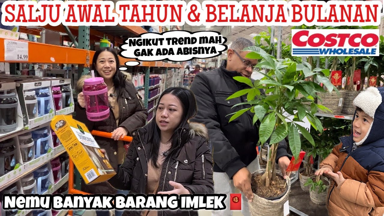 TEROBOS SALJU BELANJA BULANAN DAN PERSIAPAN TAHUN BARU IMLEK DI COSTCO AMERIKA