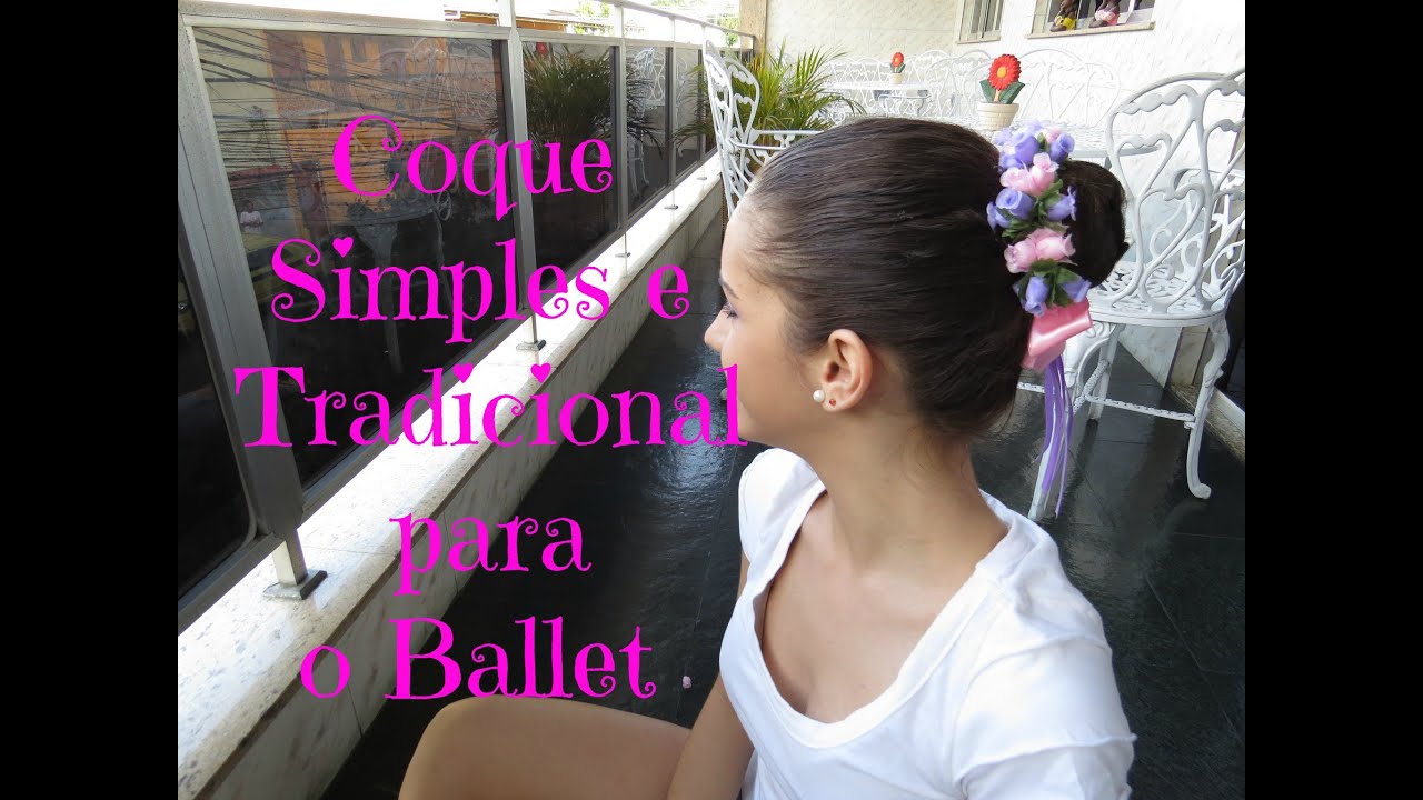 Coque Simples e Tradicional para o Ballet - Por Passos de bailarina