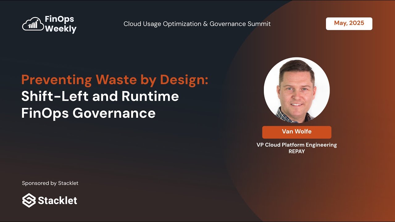Preventing Waste by Design: Shift Left and Runtime FinOps Governance