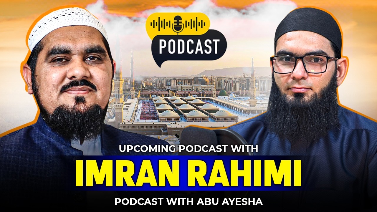 Upcoming Podcast With Imran Rahimi | FT: Imran Rahimi | عمران رحیمی کا مدینہ تک کا سفر |Urdu Podcast
