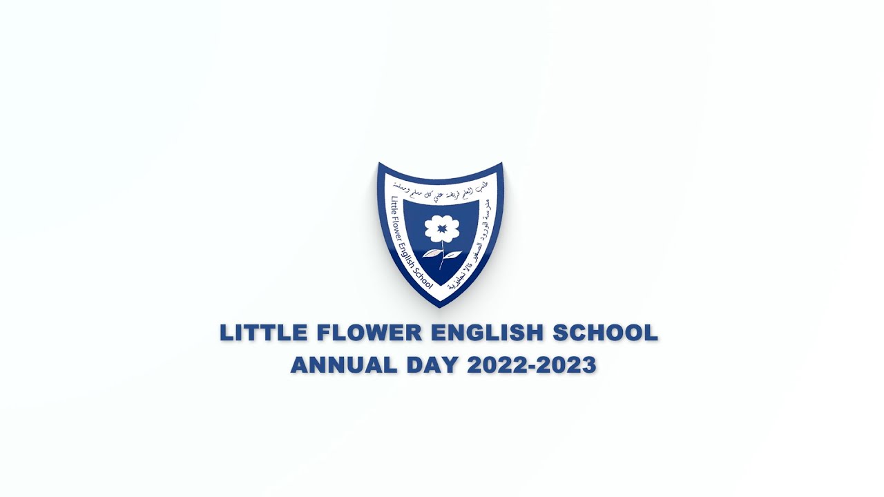 LTTLE FLOWER ENGLISH SCHOOL | ANNUAL DAY | 2022 - 2023