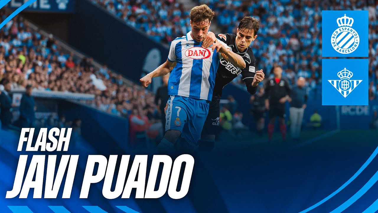 FLASH | Javi Puado | #EspanyolRealBetis