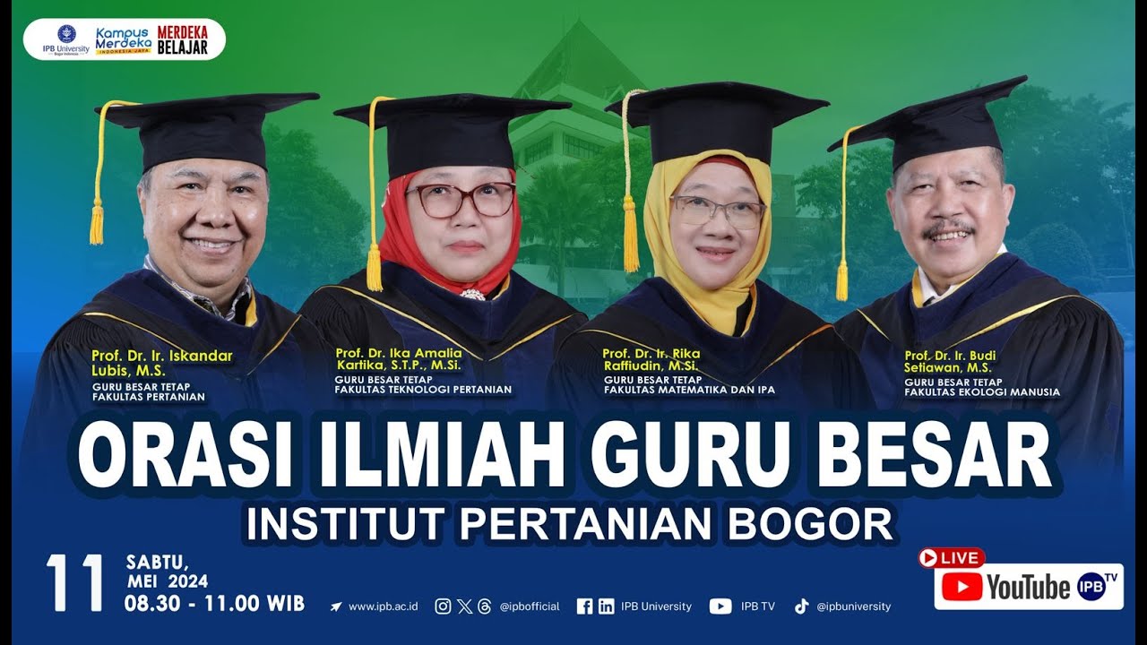 Orasi Ilmiah Guru Besar IPB University 11 Mei 2024