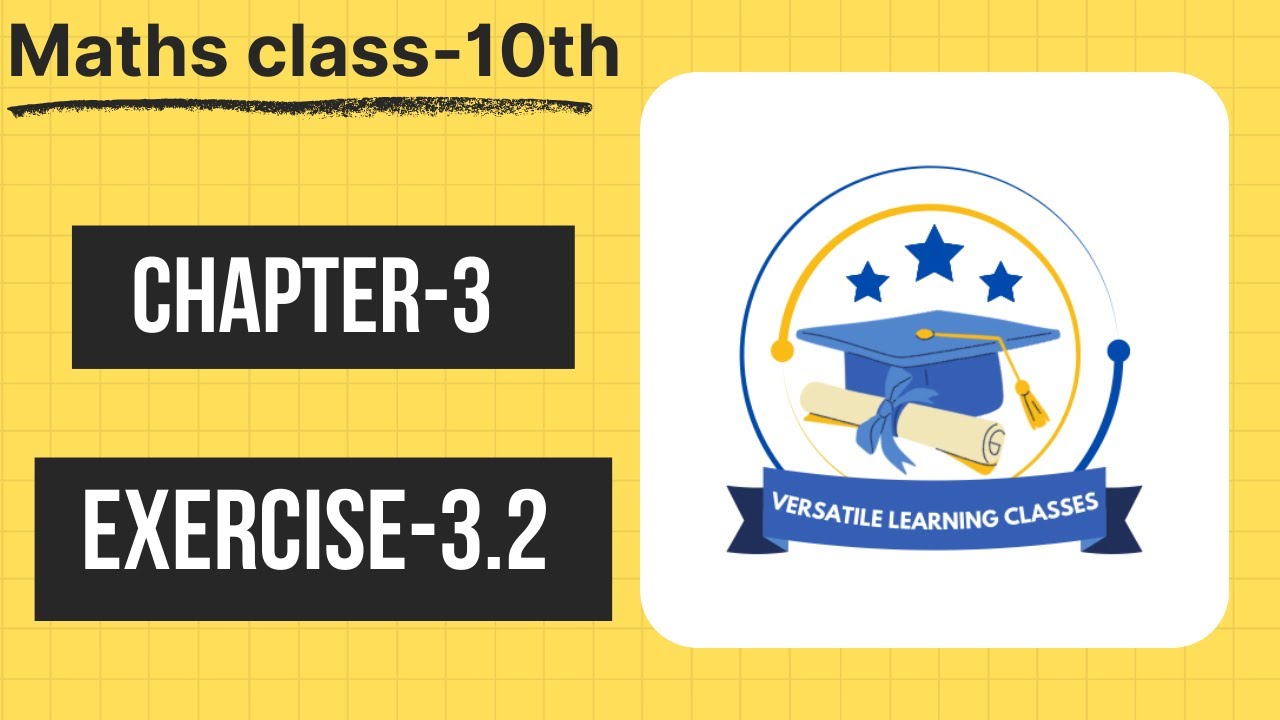 Class-10,Maths Ch-3||Pair Of Linear Equations In Two Variables||❗️Ex-3.2❗️New NCERT||CBSE