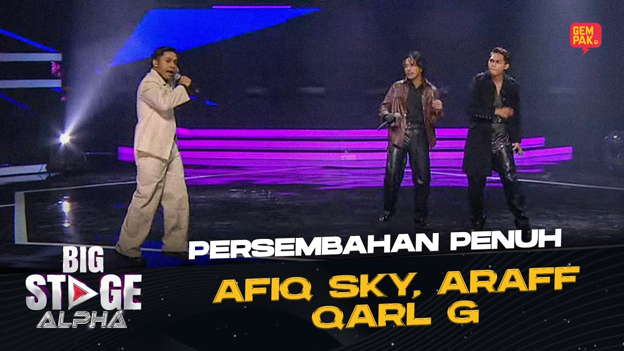 [Persembahan Penuh] AFIQ SKY, ARAFF & QARL G - CERITA KEDAI KOPI | BIG STAGE ALPHA MINGGU 1