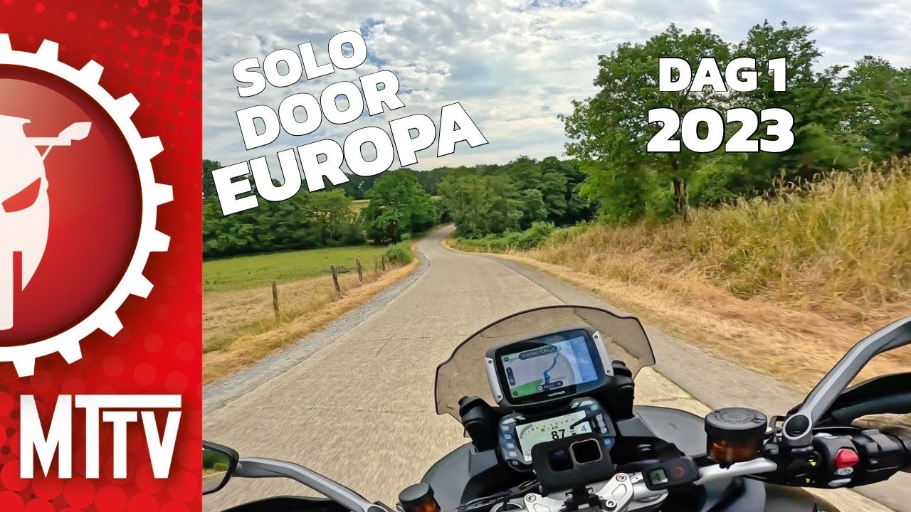 Solo door Europa 2023 / Dag 1 / tot ziens familie, hallo avontuur / Motor Test TV