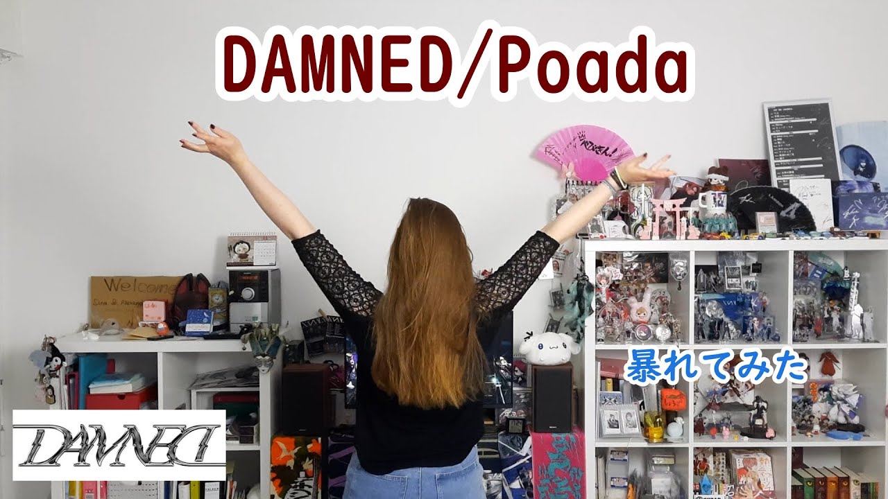 【外国人が】DAMNED/Poada【暴れてみた】