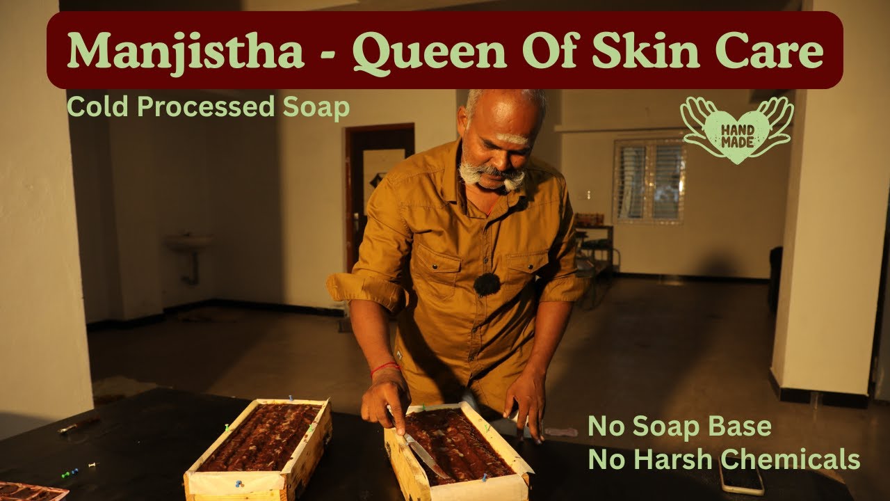 Manjistha வைத்து  சோப்பு செய்யும் போது கவனம் வேண்டும் 