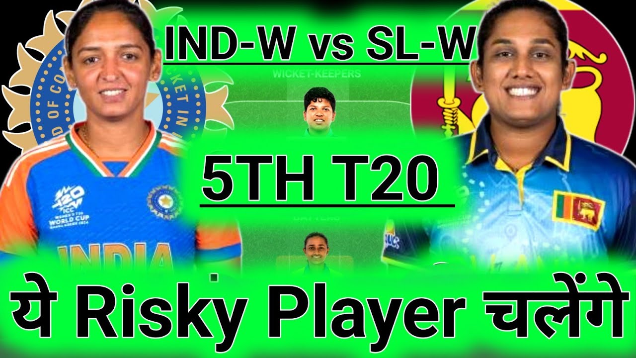 🏆 IND-W vs SL-W 5th T20 Dream11 Prediction 🔥 | Today Match Team | 100% Winning Tips