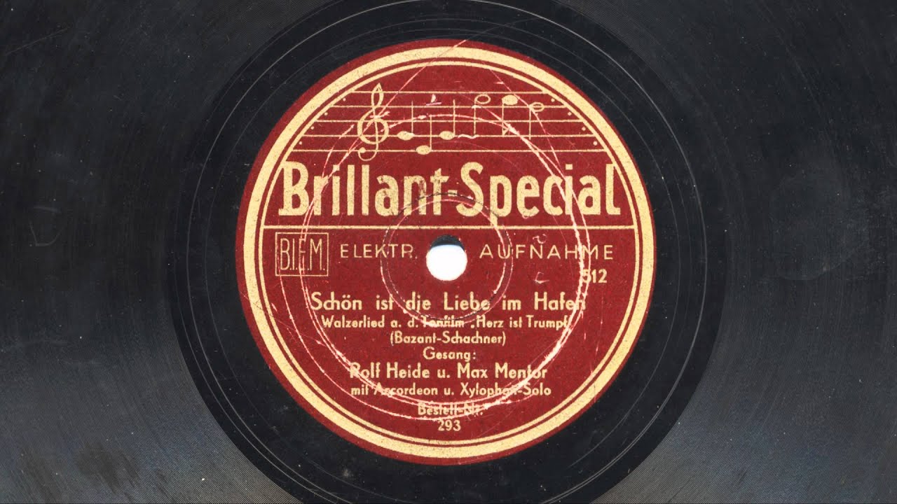 Rolf Heide & Max Mentor: Schön ist die Liebe im Hafen (1935)