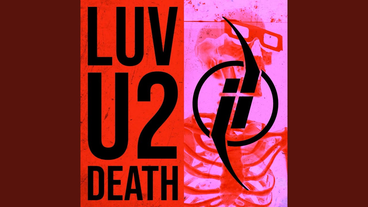 LUV U 2 DEATH