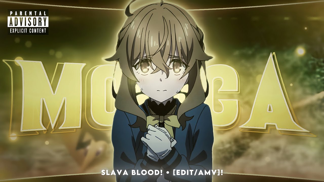 Monica 🪄 - SLAVA BLOOD! [Edit/AMV]!