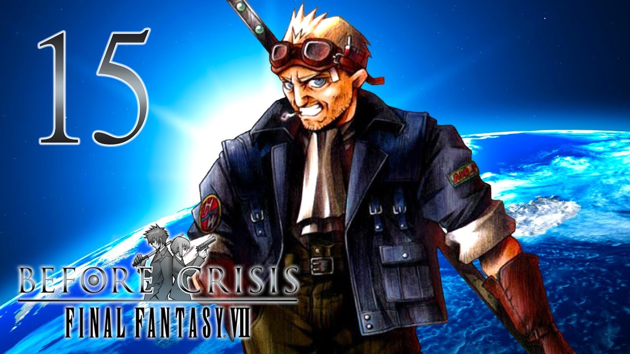 Cid, The Legendary Astronaut | Before Crisis: Final Fantasy VII (REMAKE) | 15