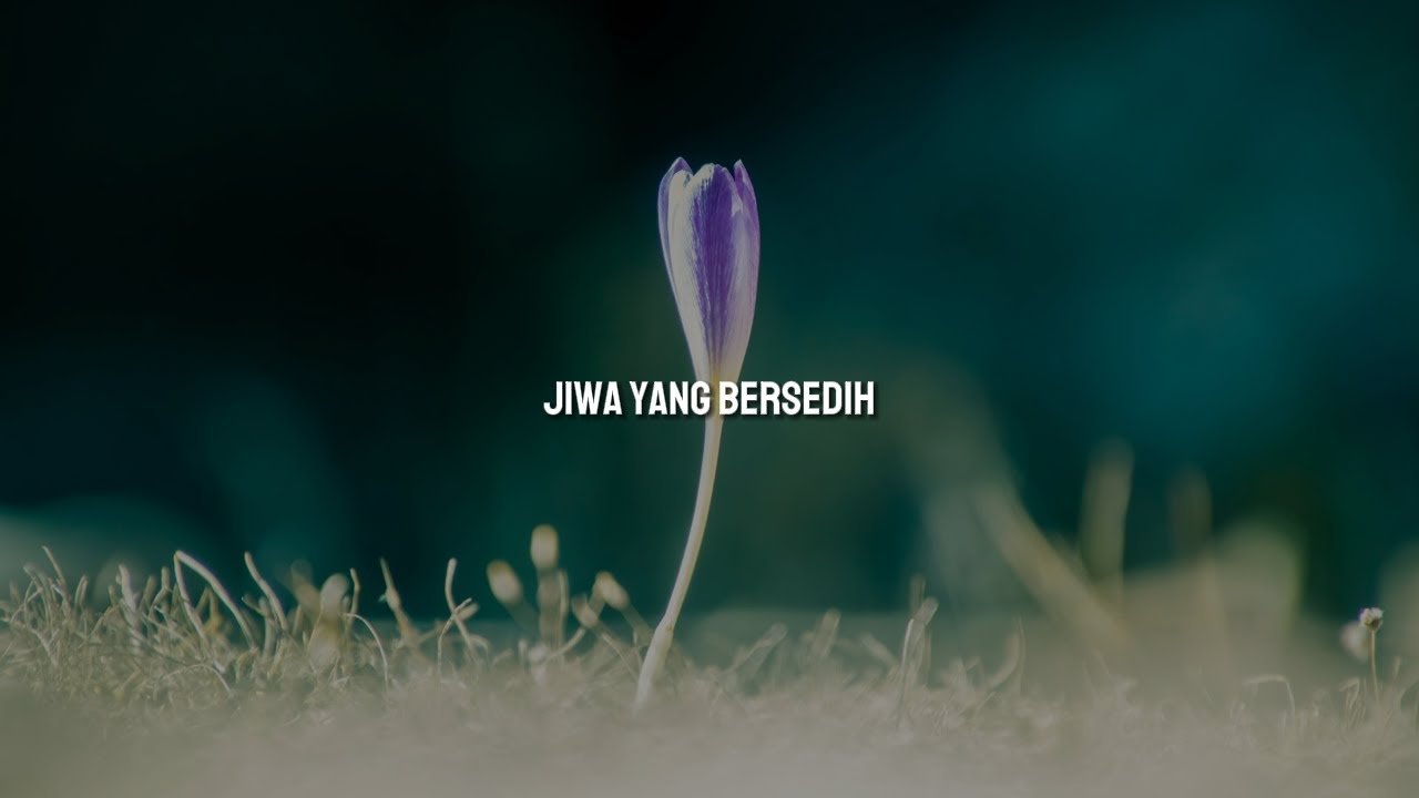 Jiwa Yang Bersedih, Sadrah, Tak Semua Dalam Kendalimu (Lirik) - Ghea Indrawari | Mix&hellip; Kezia J