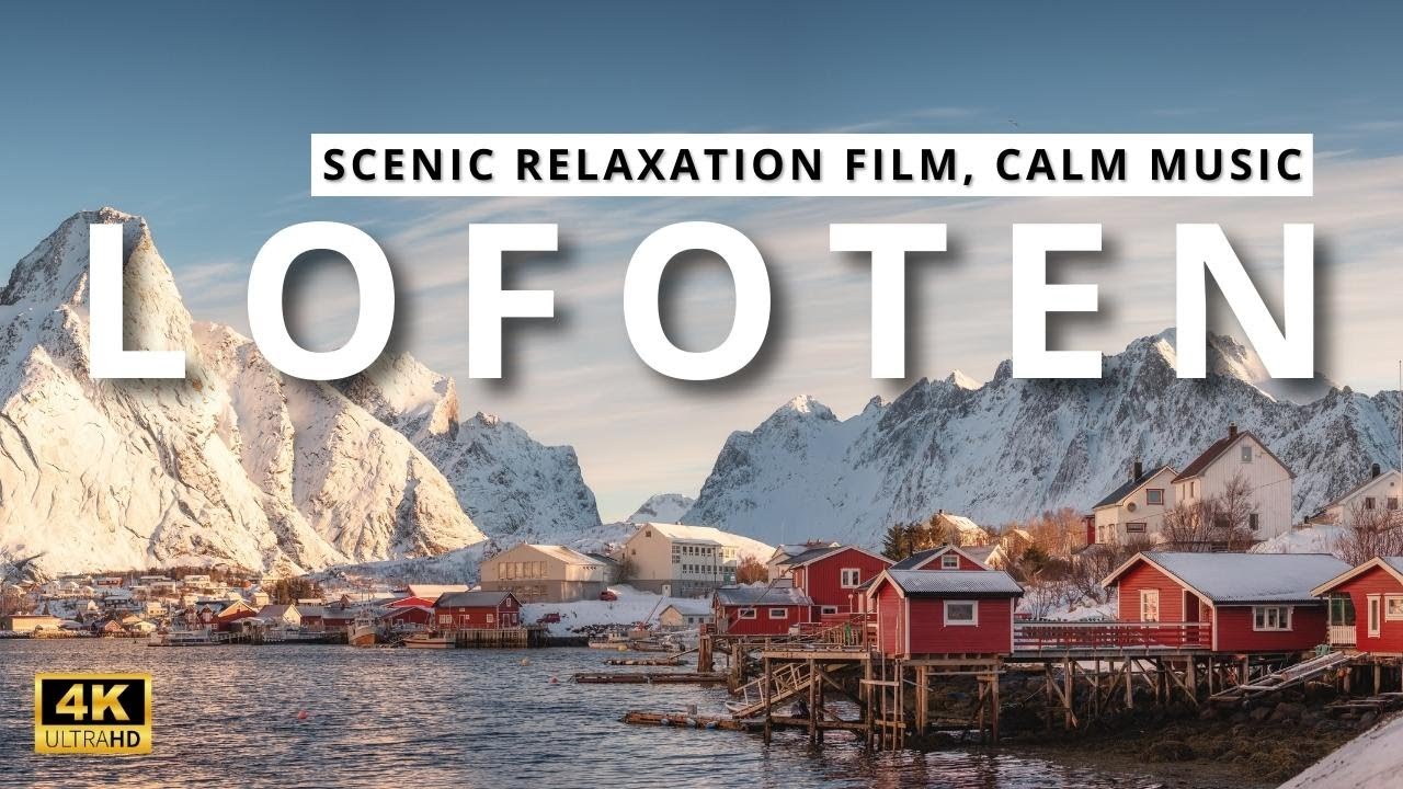 LOFOTEN ISLANDS, NORWAY | 4K Drone Film, Relaxing Music
