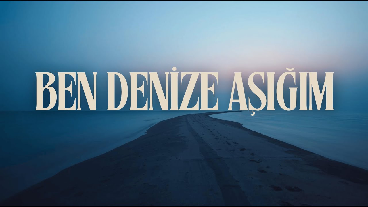 Ben Denize Aşığım | Alaca Müzik