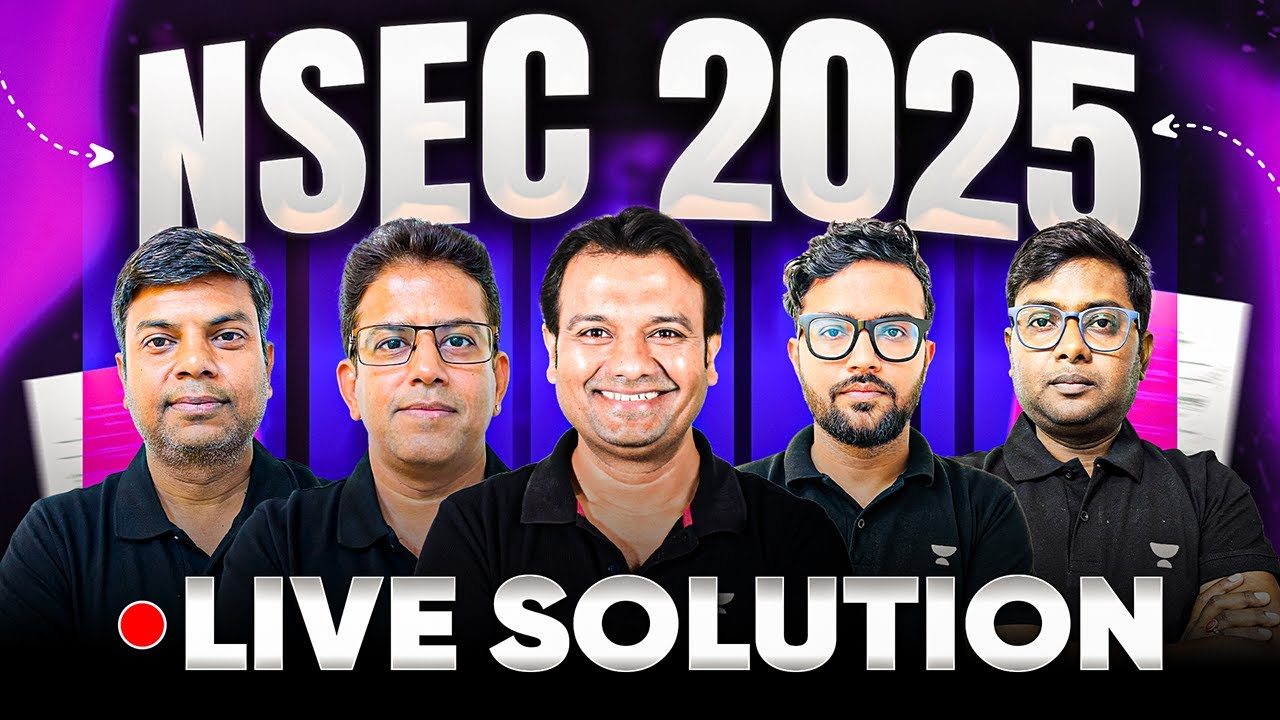 NSEC 2025 Live Solution & Full Paper Analysis | Chemistry Olympiad | Unacademy Kota 
