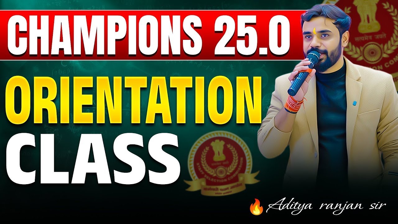 CHAMPIONS 25.0 ORIENTATION CLASS🔥| SSC MATHS | by Aditya Ranjan Sir #ssc #maths