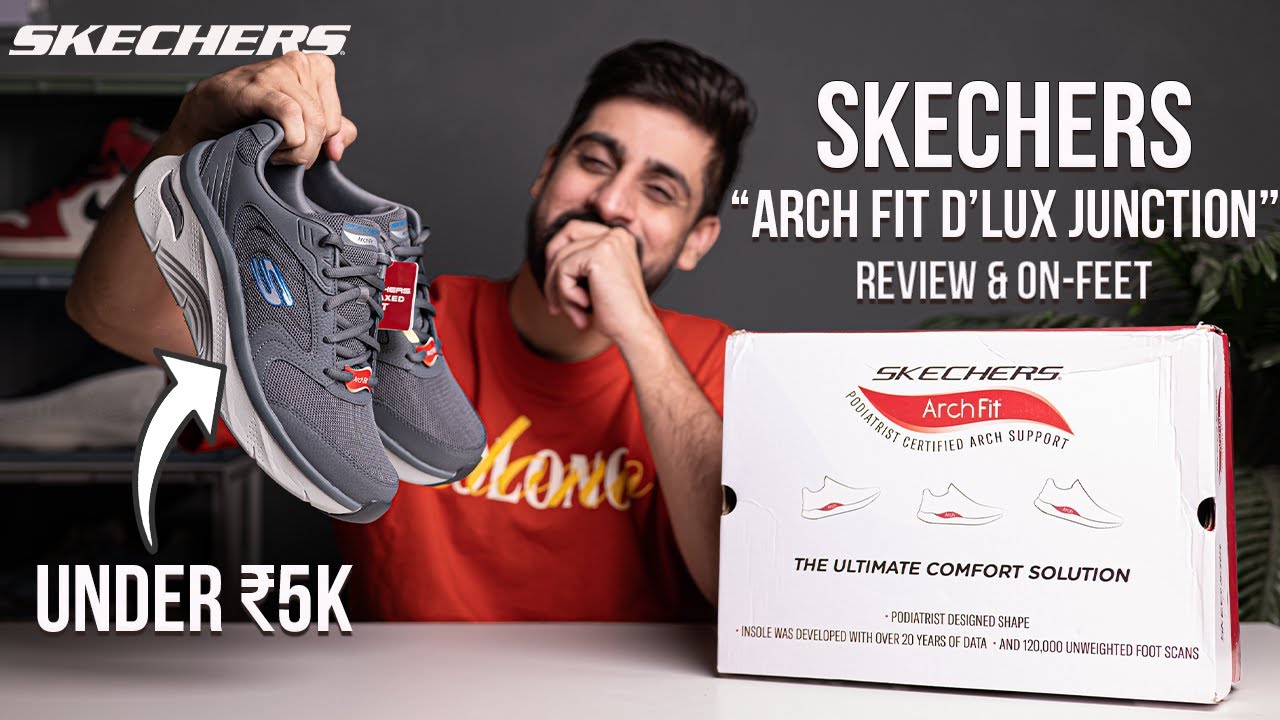 BEST SKECHERS SHOES UNDER ₹5K | SKECHERS ARCH FIT D'LUX - JUNCTION DETAILED REVIEW & ON FEET