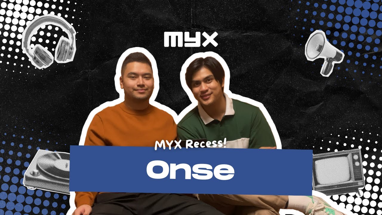ONSE Talks &ldquo;Mapagparaya&rdquo; & &ldquo;Bukambibig,&rdquo; Music Vibes, and Fun What-Ifs | MYX Recess