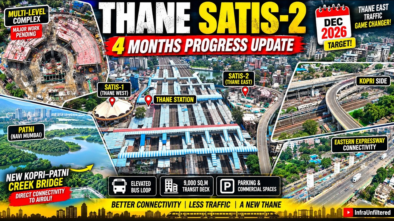 Thane SATIS-2 Nearing Completion! 4 Months Progress + New Kopri&ndash;Patni Creek Bridge Update