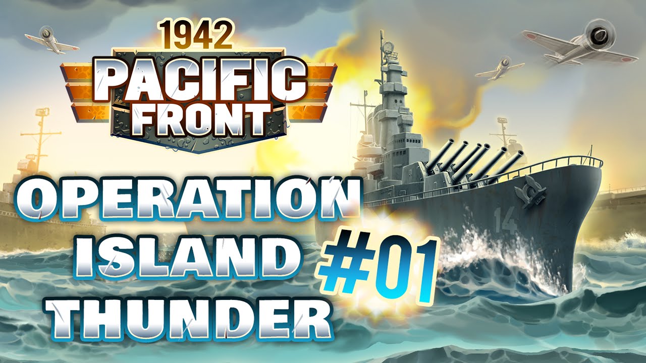 Let's Play 1942 Pacific Front ★ Operation Island Thunder Part 01
