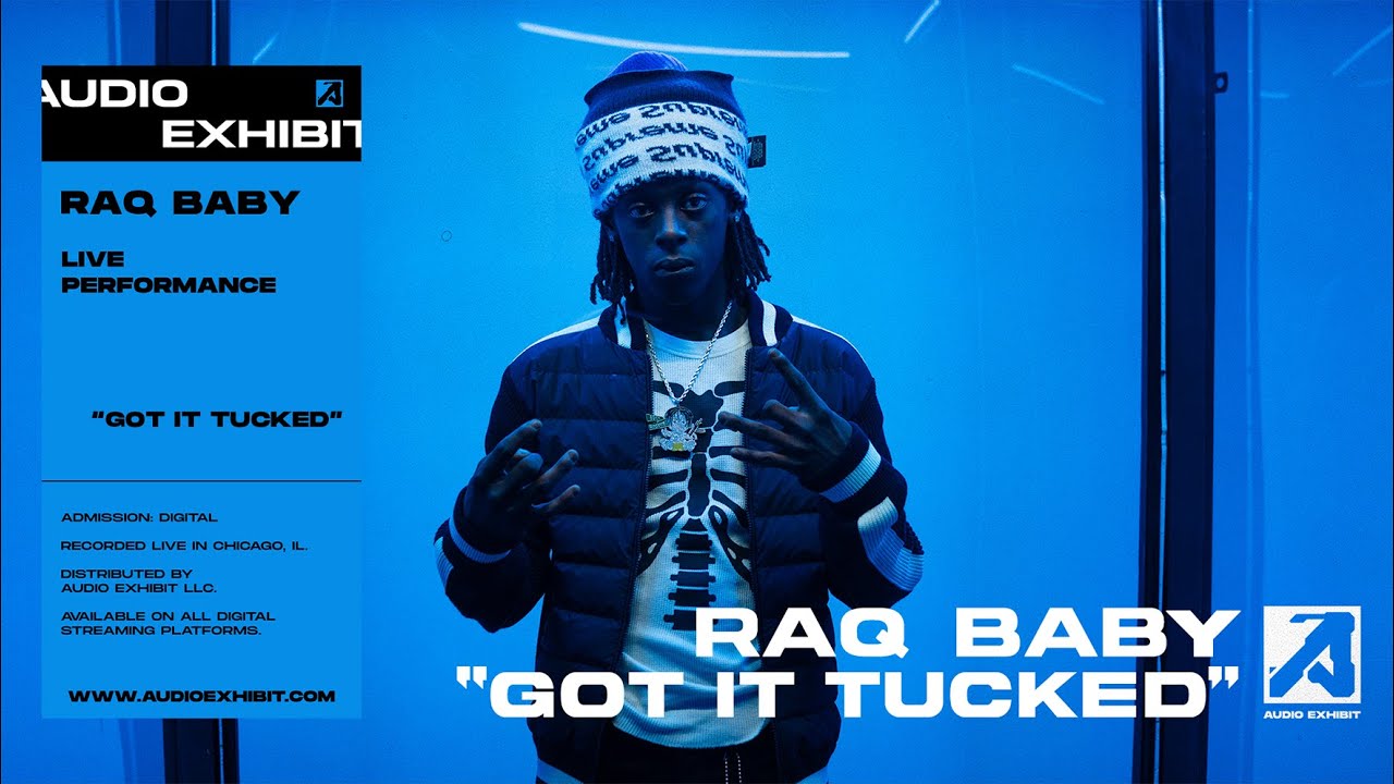 Raq Baby - Got It Tucked (Live Performance) | Audio Exhibit