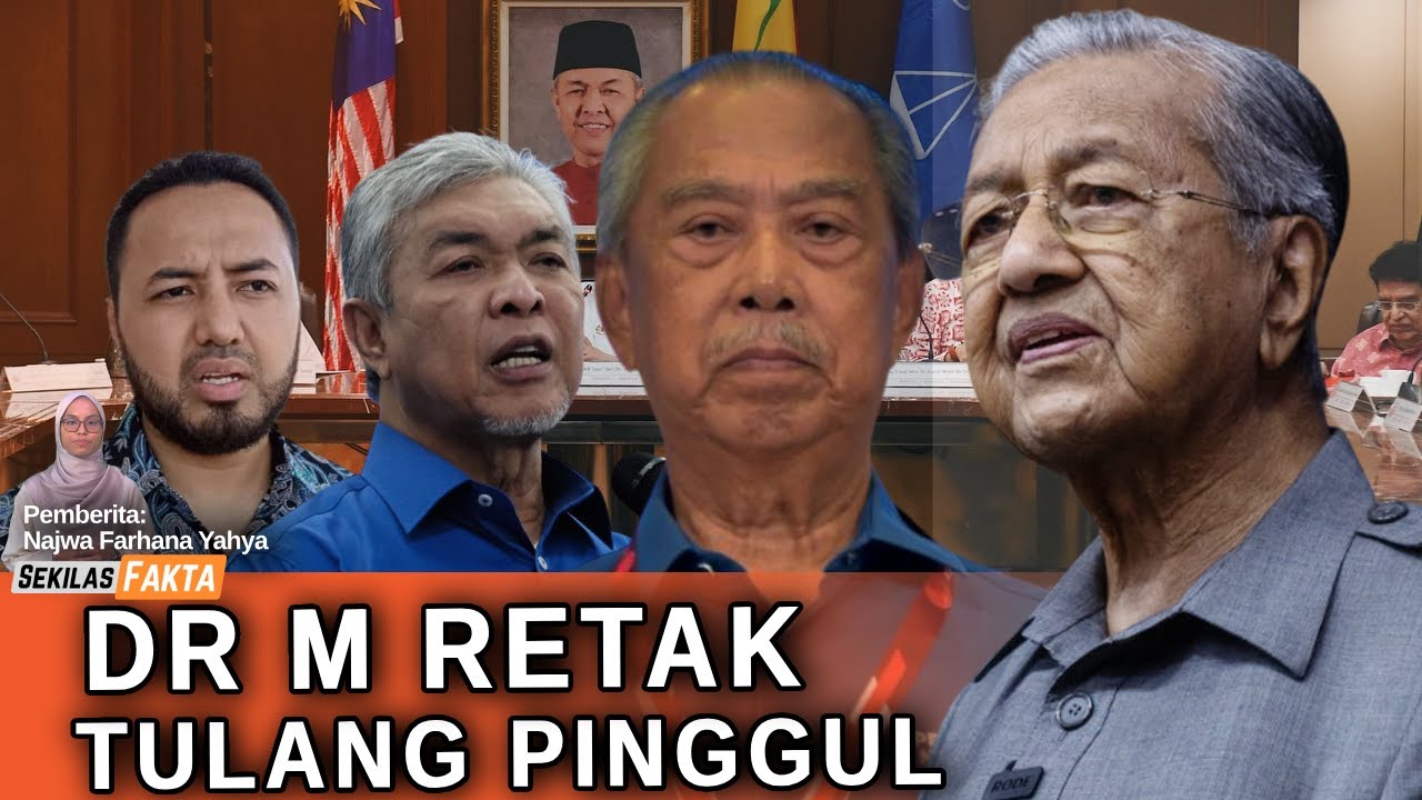 Dr M retak tulang pinggul, Muhyiddin tersepit , Tiada jentikan ghaib’ | SEKILAS FAKTA