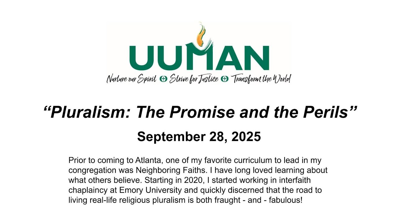 UUMAN Sunday Service, September 28, 2025 - “Pluralism: The Promise and the Perils”