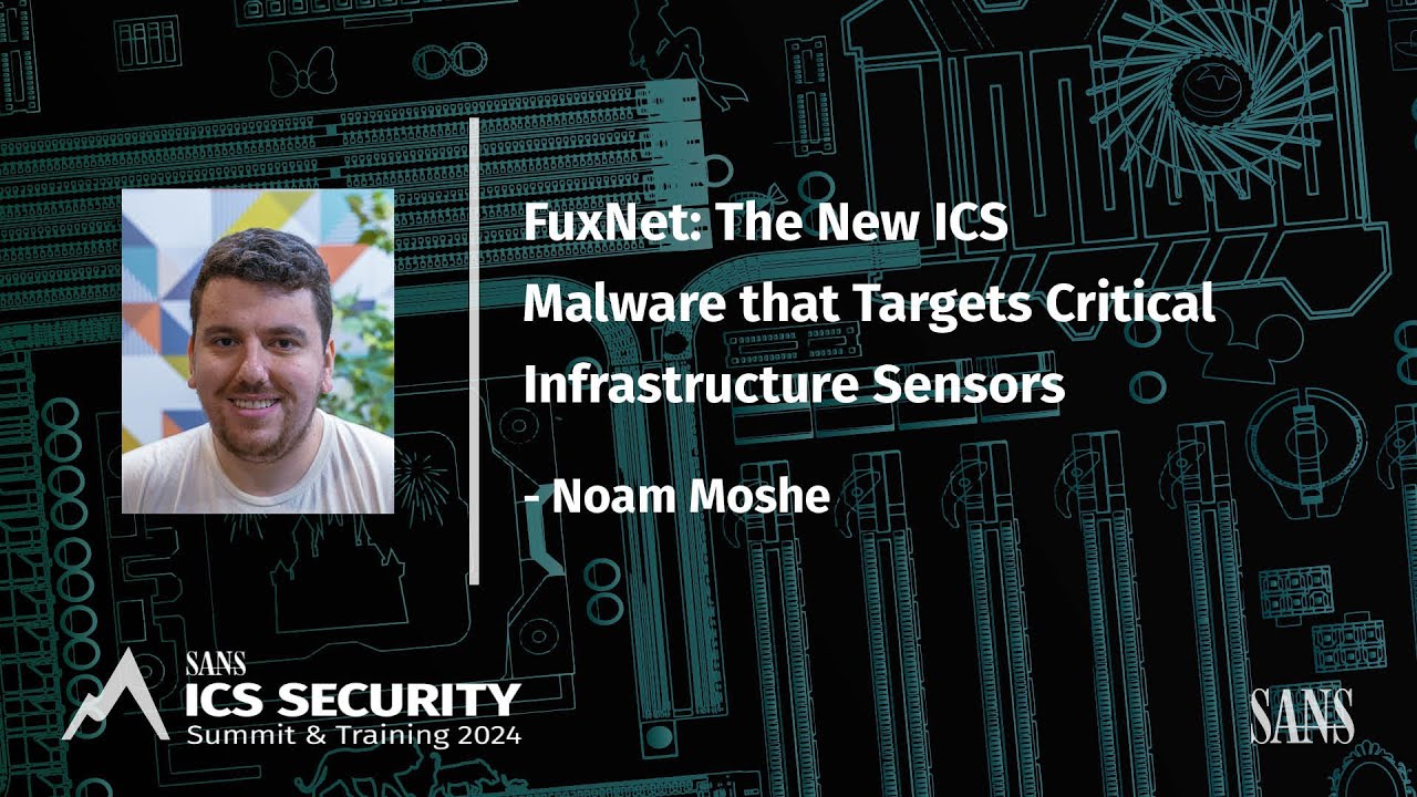 FuxNet: The New ICS Malware that Targets Critical Infrastructure Sensors