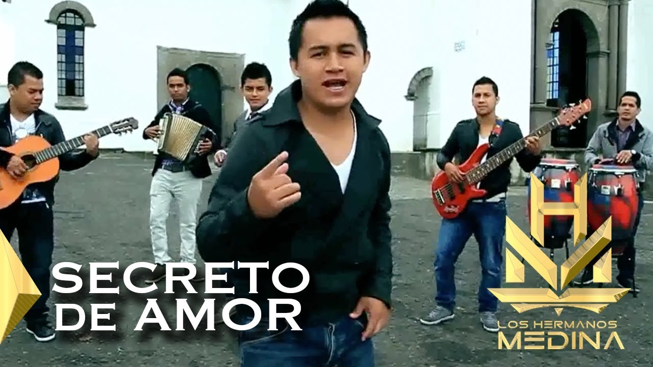 Los Hermanos Medina - Secreto De Amor l VIDEO OFICIAL
