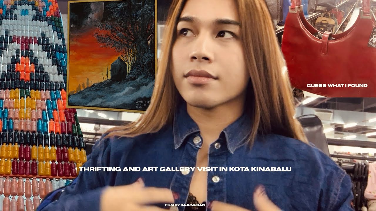 THRIFT & ART GALLERY VISIT WITH ME IN KOTA KINABALU