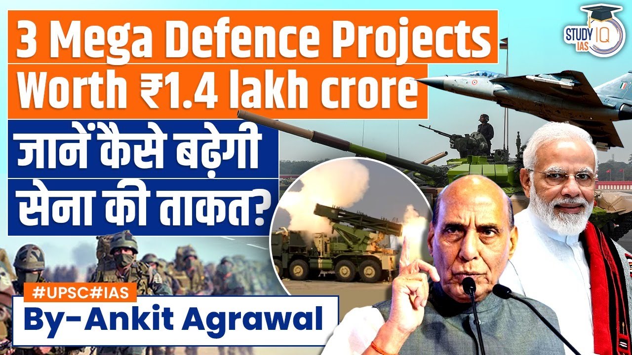 India's Defense Power Surge: Nod for Mega Projects - Aircraft Carrier, Tejas Fighters | UPSC Mains