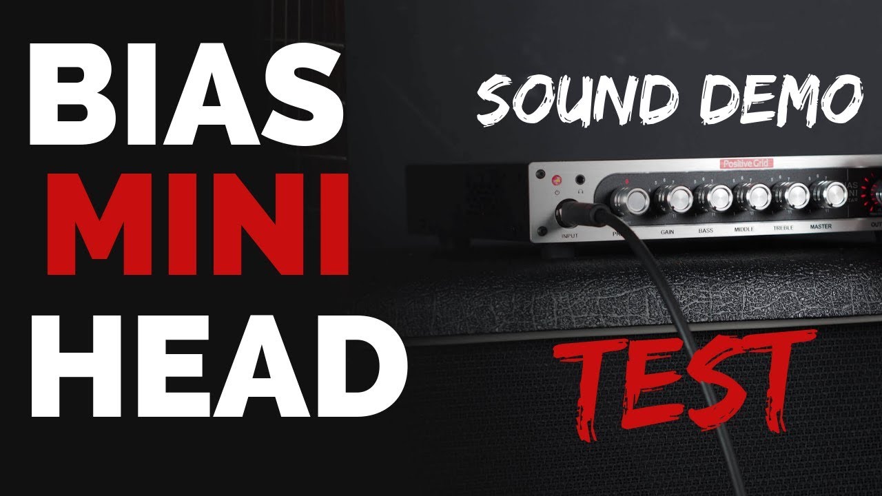 BIAS MINI HEAD (SOUND DEMO TEST) BY OSWALDO CONTRAMAESTRE