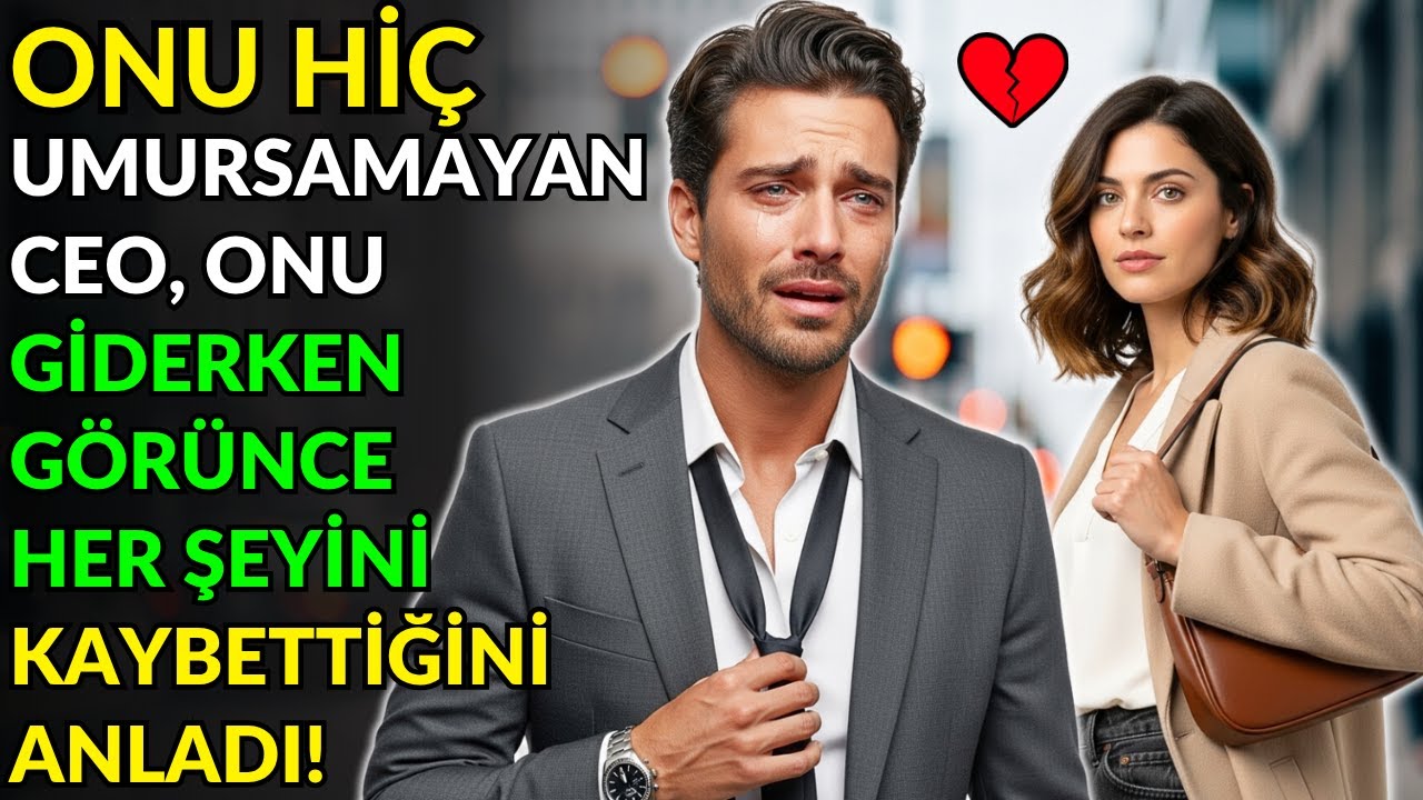 ONU HİÇ UMURSAMAYAN CEO, ONU GİDERKEN GÖRÜNCE HER ŞEYİNİ KAYBETTİĞİNİ ANLADI!